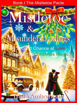 cover image of Mistletoe & Misunderstandings